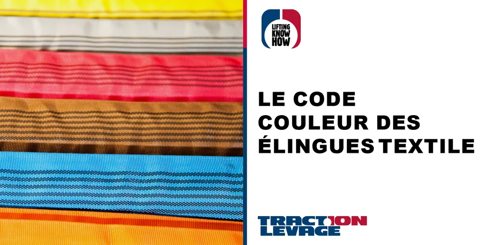 Le Code Couleur Des Lingues Traction Levage